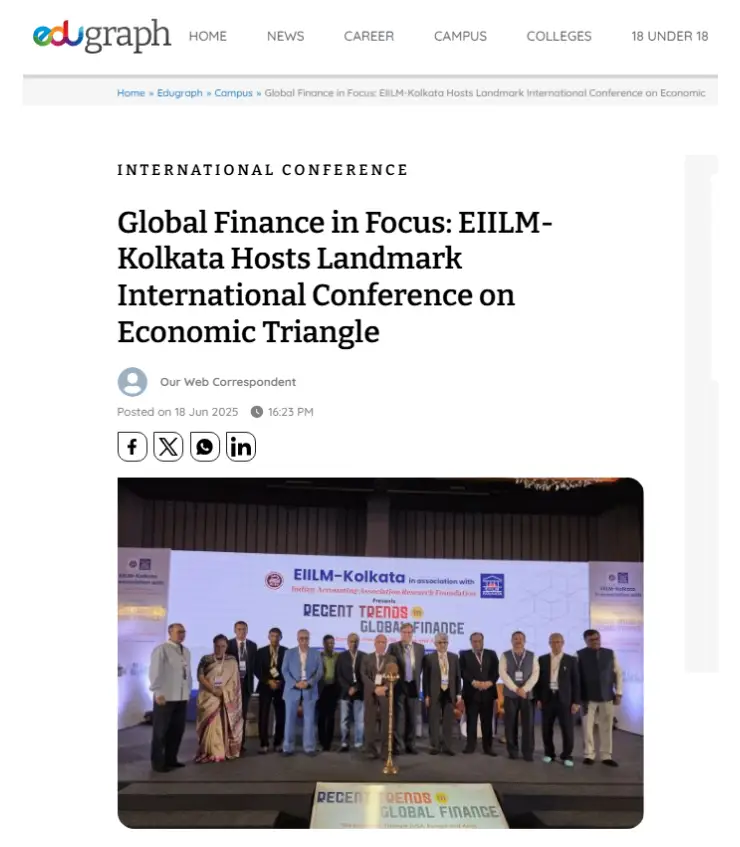 Global Finance in Focus: EIILM-Kolkata Hosts Landmark International Conference on Economic Triangle